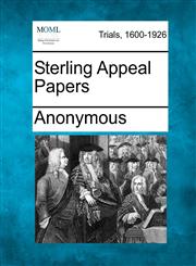 Sterling Appeal Papers,1275107001,9781275107007