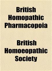 British Homopathic Pharmacopoia,1151934194,9781151934192