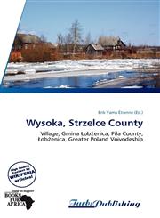 Wysoka, Strzelce County,6138559290,9786138559290