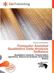 Computer Assisted Qualitative Data Analysis Software,6201969233,9786201969230