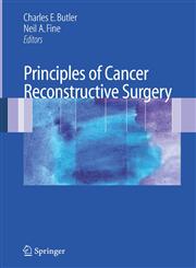 Principles of Cancer Reconstructive Surgery 1st Edition,0387495029,9780387495026