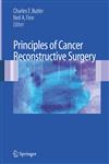Principles of Cancer Reconstructive Surgery 1st Edition,0387495029,9780387495026