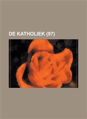 de Katholiek (97),1234442043,9781234442040