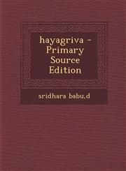 Hayagriva - Primary Source Edition,1293513830,9781293513835
