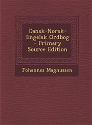 Dansk-Norsk-Engelsk Ordbog,1287368530,9781287368533