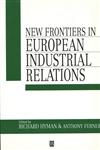 New Frontiers in European Industrial Relations,0631186069,9780631186069