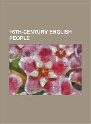 16th-Century English People William Shakespeare,1156708648,9781156708644