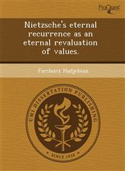 Nietzsche's eternal recurrence as an eternal revaluation of values.,1243519193,9781243519191