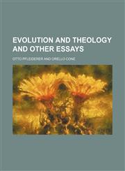 Evolution and Theology and Other Essays,1150214449,9781150214448