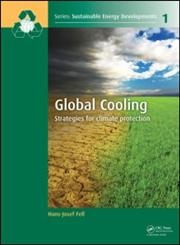 Global Cooling Strategies for Climate Protection,0415628539,9780415628532