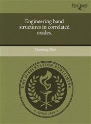 Engineering band structures in correlated oxides.,1243563869,9781243563866