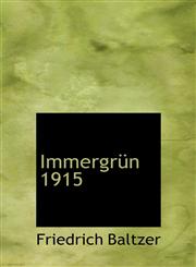 Immergrün 1915,1140587978,9781140587972