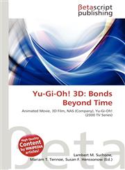 Yu-Gi-Oh! 3D Bonds Beyond Time,6132965211,9786132965219