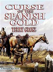 Curse of the Spanish Gold,0981895786,9780981895789