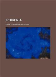 Iphigenia,1151694797,9781151694799