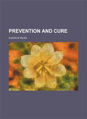 Prevention and Cure,1458897710,9781458897718