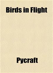 Birds in Flight,1153297124,9781153297127