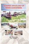 Fisheries Sociology of Indian Sundarban 1st Edition,9380428200,9789380428208