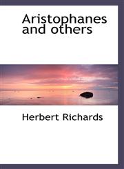 Aristophanes and others,1117165116,9781117165110