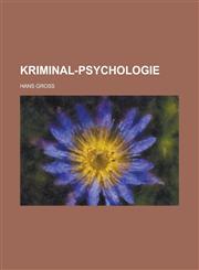 Kriminal-Psychologie,1234970872,9781234970871