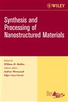 Synthesis and Processing of Nanostructured Materials Ceramic Engineering and Science Proceedings, Cocoa Beach, Volume 27, Issue 8,0470080515,9780470080511