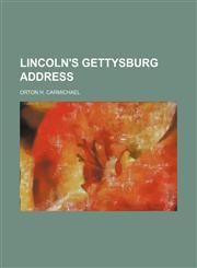 Lincoln's Gettysburg Address,1151679089,9781151679086