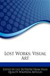 Lost Works Visual Art,1276152604,9781276152600