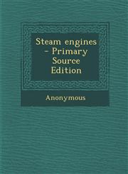 Steam engines  - Primary Source Edition,1295639041,9781295639045
