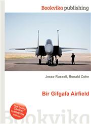 Bir Gifgafa Airfield,5512272977,9785512272978
