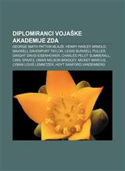 Diplomiranci Vojaške akademije ZDA George Smith Patton mlajši, Henry Harley Arnold, Maxwell Davenport Taylor, Lewis Burwell Puller,1233007955,9781233007950