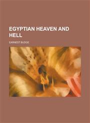 Egyptian Heaven and Hell,1231786027,9781231786024
