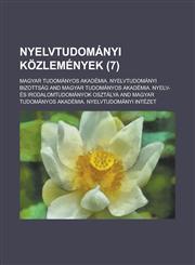 Nyelvtudomanyi Kozlemenyek (7 ),115489178X,9781154891782