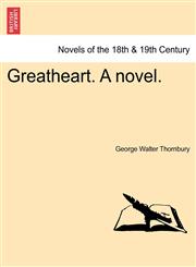 Greatheart. a Novel.,1241186987,9781241186982