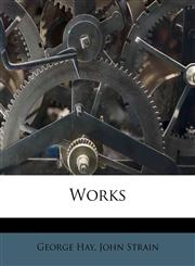 Works Volume 3,1177106531,9781177106535