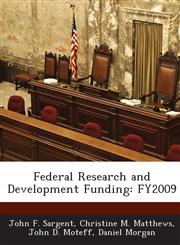 Federal Research and Development Funding FY2009,1288665652,9781288665655