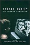 Cyborg Babies,0415916046,9780415916042