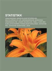 Statistikk Venn-diagram, Sannsynlighetsfordeling, Encyclopedia of Life, Næringsregion, Sensorikk, Variansanalyse, Lineær regresjon,1232800619,9781232800613