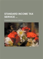 Standard Income Tax Service,1458852156,9781458852151