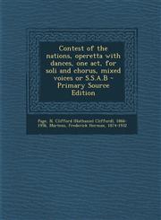 Contest of the Nations, Operetta with Dances, One Act, for Soli and Chorus, Mixed Voices or S.S.A.B,1289793255,9781289793258