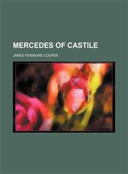 Mercedes of Castile (Volume 1-2),1151029130,9781151029133