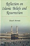 Reflection on Islamic Beliefs and Resurrection 1st Edition,8178845512,9788178845517