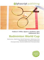 Badminton World Cup,6135541900,9786135541908