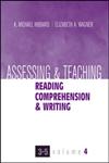 Assessing and Teaching Reading Comprehension and Writing, Vol. 4,1930556594,9781930556591