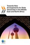 Towards New Arrangements for State Ownership in the Middle East and North Africa,9264169113,9789264169111