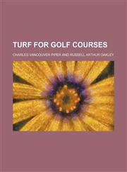 Turf for Golf Courses,1459011015,9781459011014