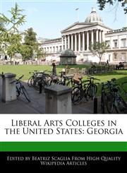 Liberal Arts Colleges in the United States Georgia,1170144012,9781170144015
