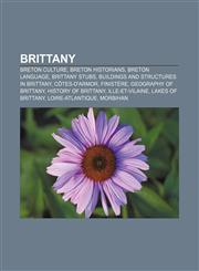 Brittany Breton culture, Breton historians, Breton language, Brittany stubs, Buildings and structures in Brittany, Côtes-d'Armor, Finistère,1156409748,9781156409749