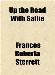 Up the Road With Sallie,1152098020,9781152098022