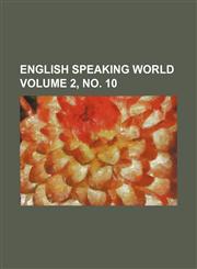English speaking world Volume 2, no. 10,1236447212,9781236447210