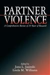 Partner Violence A Comprehensive Review of 20 Years of Research,0761913181,9780761913184